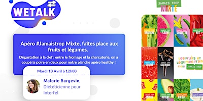 Apéro #Jamaistrop Mixte, faîtes place aux fruits et légumes primary image