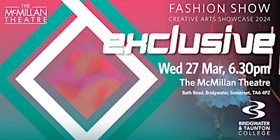 Primaire afbeelding van EXCLUSIVE: A Fashion Extravaganza - Bridgwater Campus