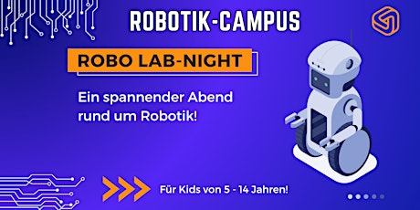 FabLabKids: RobotikCampus - Robo-Lab-Night
