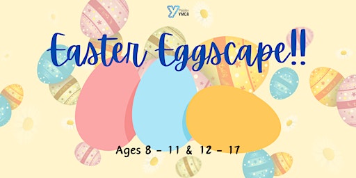 Easter Eggscape! (Ages 8-11 & 12 - 17) primary image