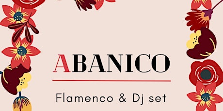 Abanico - Flamenco & DJ Set