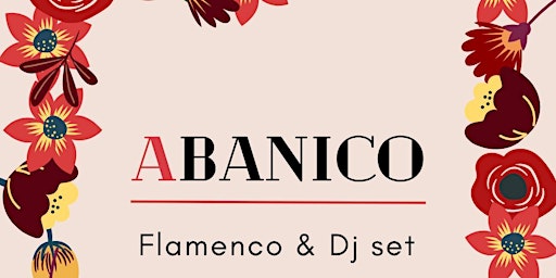 Image principale de Abanico - Flamenco & DJ Set