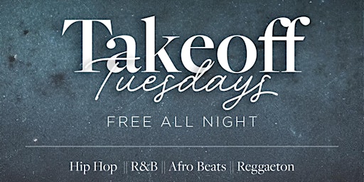 Imagem principal do evento Takeoff Tuesdays 04.02.24