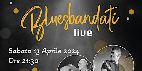 ️Blues & Soul Live Concert & Dinner - I Bluesbandati