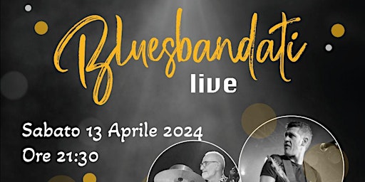 ️Blues & Soul Live Concert & Dinner - I Bluesbandati primary image