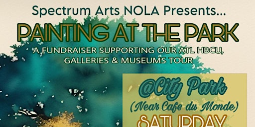 Primaire afbeelding van Spectrum Arts NOLA Presents: Painting At The Park