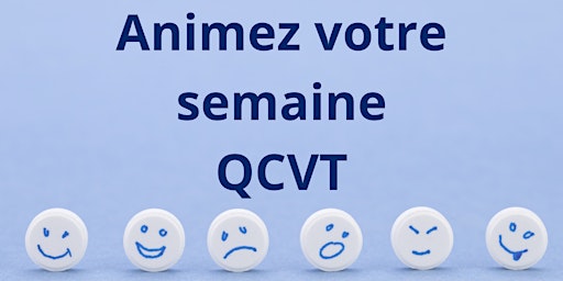 Imagem principal do evento Animez votre semaine QVCT!