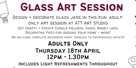 Glass Jar Art Session - Adults Only