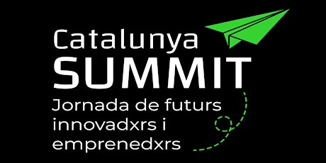 3r  CATALUNYA SUMMIT. Jornada de futurs innovadxrs i emprenedxrs