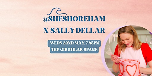 She Shoreham x Sally Dellar primary image