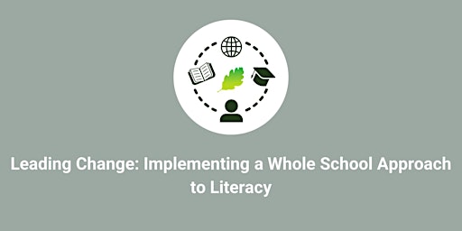 Image principale de Leading Change: Implementing a Whole School Approach to Literacy