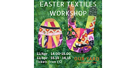 EASTER TEXTILES WORKSHOP