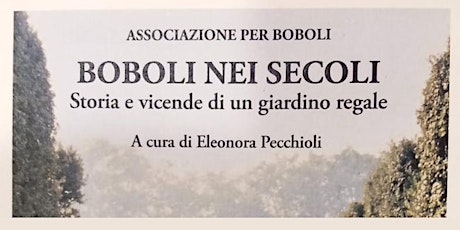 Letture in Giardino: "Boboli nei secoli" a cura di Eleonora Pecchioli