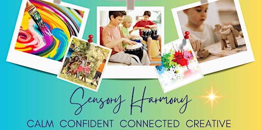 Imagen principal de Sensory Harmony Creative Arts Workshops (Ages 10-12yrs)