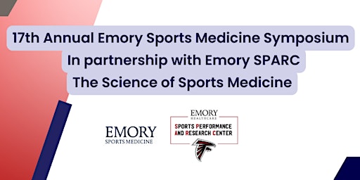 Primaire afbeelding van 17th Annual Emory Sports Medicine Symposium in partnership w Emory SPARC