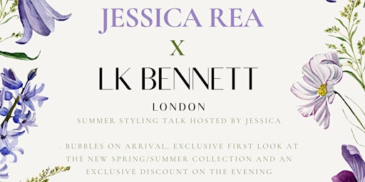 Imagem principal do evento Summer Styling Event Jessica Rea X LK Bennett