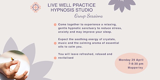 Live Well Practice Hypnosis Studio Group Session primary image