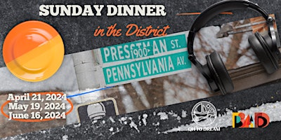 Sunday Dinner in the District: April 21 primary image