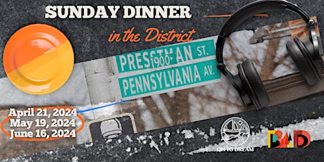 Sunday Dinner in the District: April 21