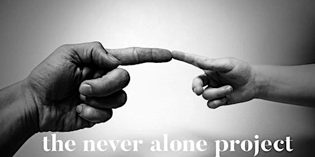 The Never Alone Project 8 week Grief Program