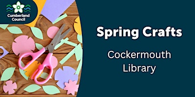 Spring Crafts at Cockermouth Library primary image