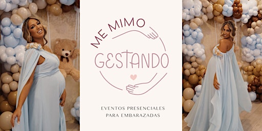 Imagem principal do evento Me Mimo Gestando, edición "Belleza e Imagen en el embarazo"