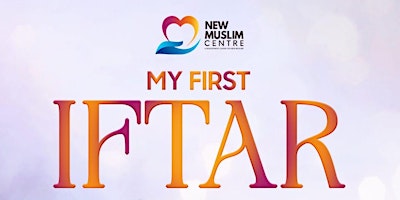 Imagem principal do evento ✨MY FIRST IFTAR ✨