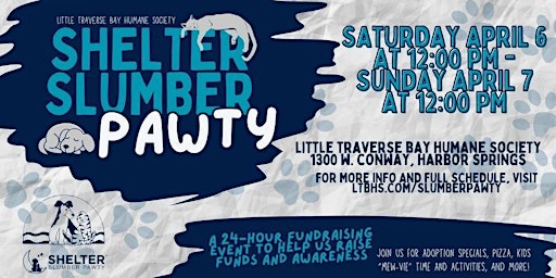 Primaire afbeelding van Little Traverse Bay Humane Society's Slumber Pawty!