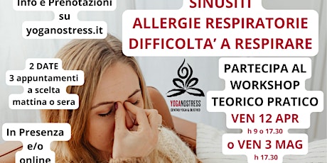 ALLERGIE RESPIRATORIE SINUSITI DIFFICOLTÀ A RESPIRARE WORKSHOP TEOR. PRAT.