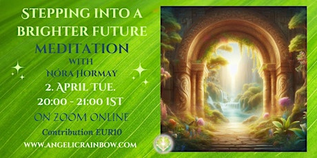 Online meditation - Stepping into a brighter future