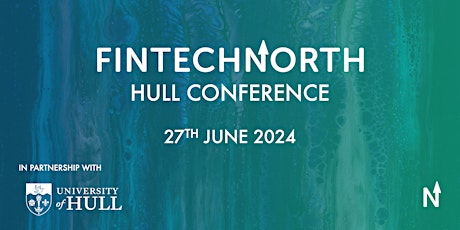 FinTech North Hull Conference