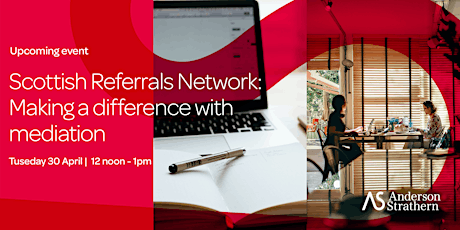 Scottish Referrals Network: making a difference with mediation