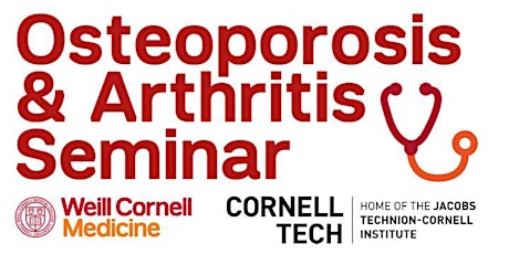 Osteoporosis & Arthritis Seminar at Cornell Tech primary image
