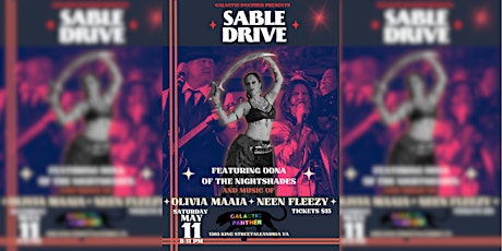 Sable Drive + Olivia Maaia + Neen Fleezy Live Music @ Galactic Panther