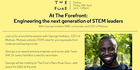 At The Forefront: Engineering the next generation of STEM leaders