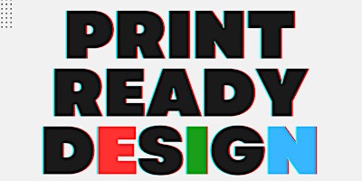 Imagem principal do evento Print Ready Artwork Workshop