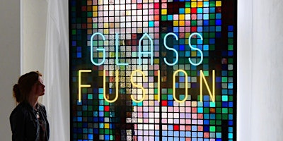 Glass Fusion - Bridging Tradition & Innovation - 2 Day Workshop  primärbild