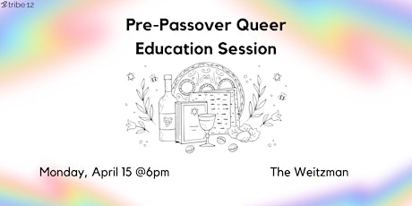 Imagem principal de Pre-Passover Queer Education Session
