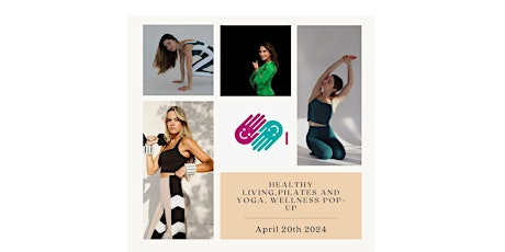 "Healthy Living Day: Pilates, Yoga, and Wellness Pop-up"