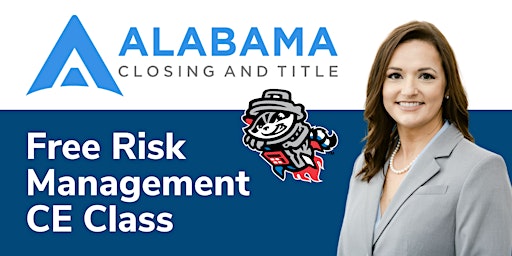 FREE CE Class - Risk Management: Initial Contract to Accepted Offer primary image