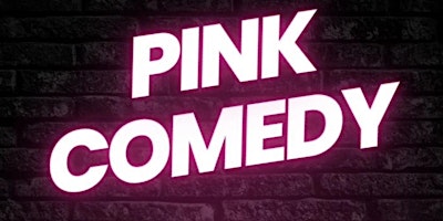 So Pink Comedy Club primary image