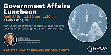 Government Affairs Luncheon: An Overview of Housing Policy for Rentals