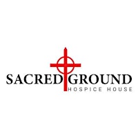 Imagem principal de In Person / Sacred Ground Hospice House - Update and Education