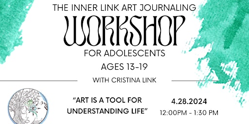 Primaire afbeelding van Inner Link Adolescent Art Journaling Workshop