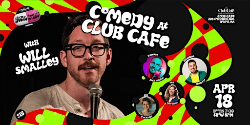 Primaire afbeelding van Comedy at Club Cafe with Will Smalley