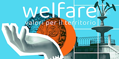 Evento Progetto Welfare Territoriale: il Futuro al Centro