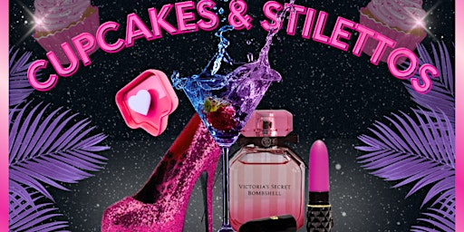 Image principale de Cupcakes & Stilettos: An Intimate Ladies Soirée
