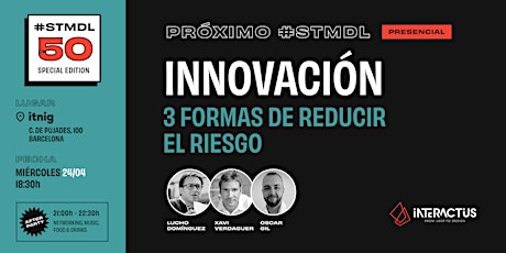 Innovación: 3 formas de reducir el riesgo