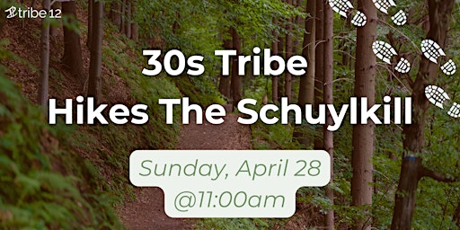 Imagem principal do evento 4.25.24 30s Tribe Hikes the Schuylkill
