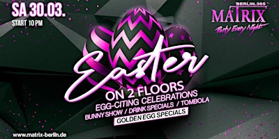 Matrix+Club+Berlin++%22EASTER+WEEKEND+-+PART+3%22